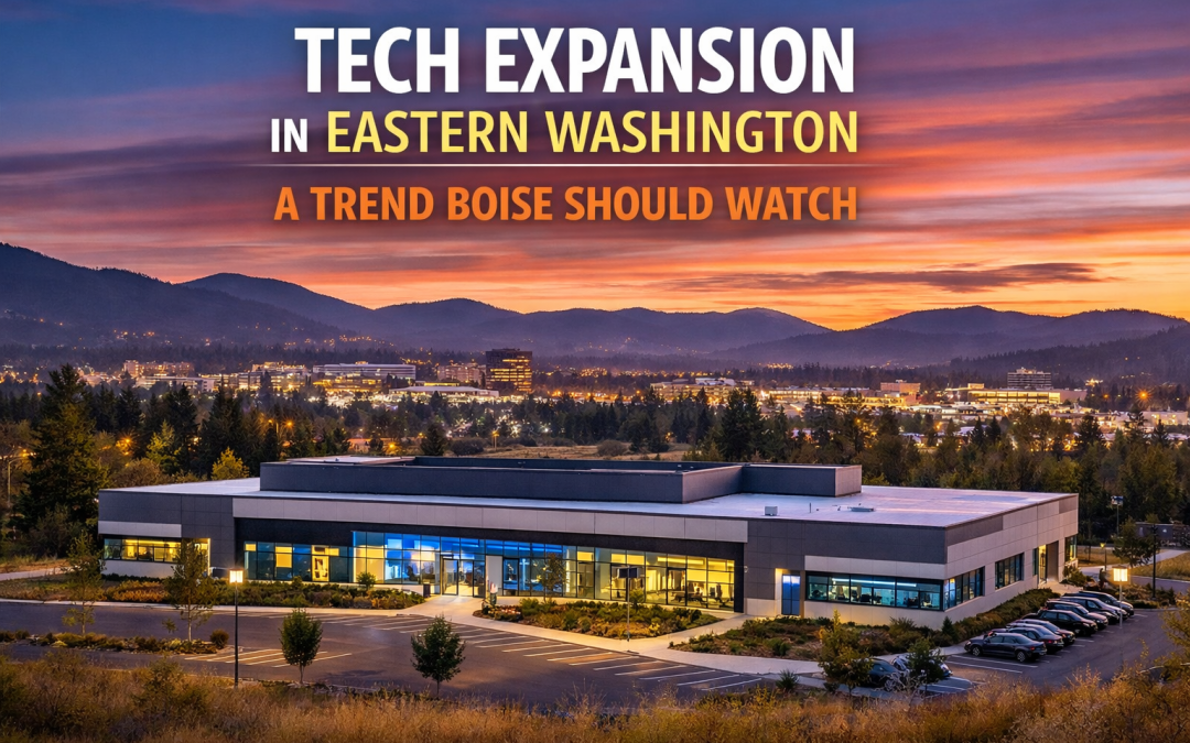 “Tech Expansion in Spokane Signals Opportunity for Boise Commercial Real Estate”