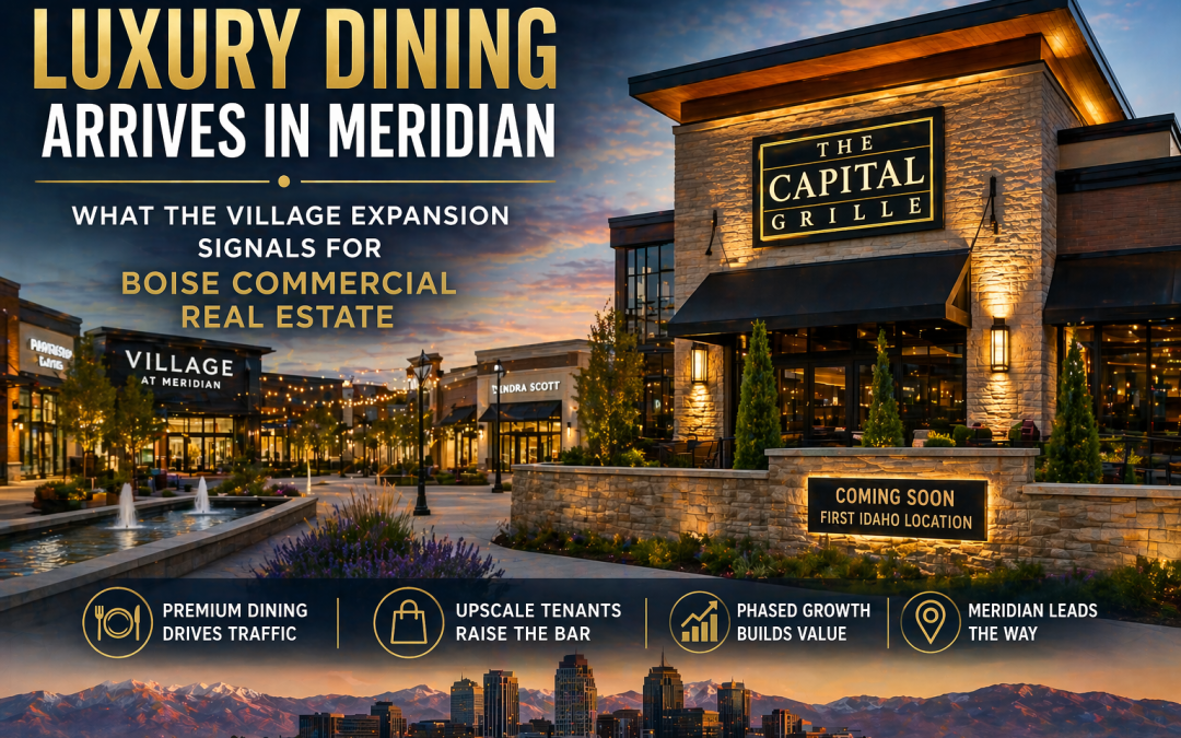 “Luxury Retail Expands in Meridian — What The Village Growth Means for Boise Commercial Real Estate”