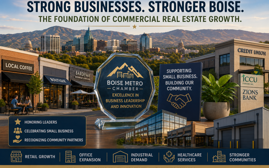 “How Boise’s Small Business Awards Reflect a Strong Future for Commercial Real Estate”
