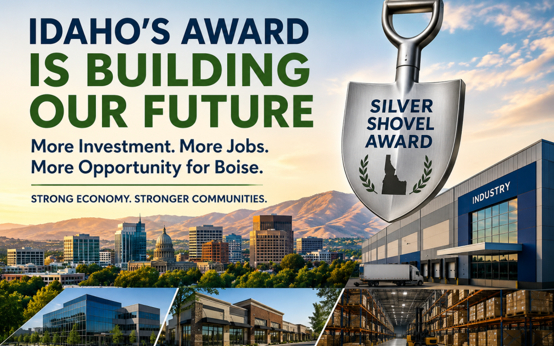 “Why Idaho’s Silver Shovel Award Signals More Growth for Boise Commercial Real Estate”